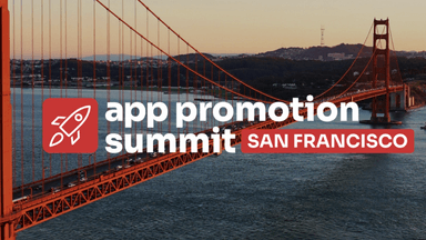 App Promotion Summit San Francisco 2024