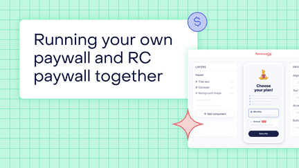 Running custom built paywalls alongside RevenueCat Paywalls