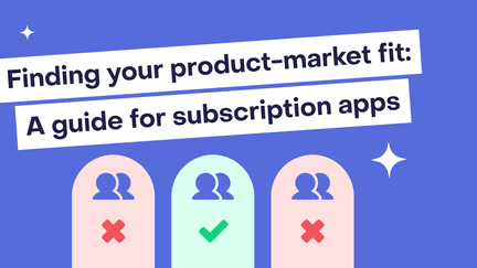 Product-market fit for subscription apps is a moving target