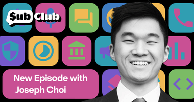 New Sub Club podcast episode with Joseph Choi