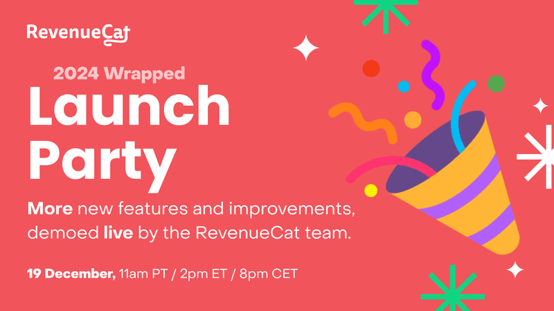 RevenueCat Launch Party – 2024 Wrapped