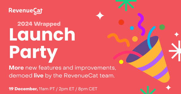 RevenueCat Launch Party – 2024 Wrapped