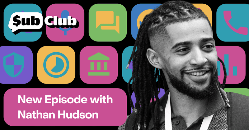 New Sub Club podcast episode with Nathan Hudson